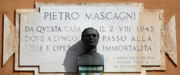 Monument to Pietro Mascagni (Livorno 1863-Rome 1945) - Hotel Plaza in Rome [Here died the composer of 'Cavalleria' ]