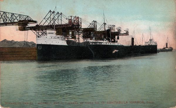 Daniel J. Morrell & L. C. Hanna At Dock No. 10