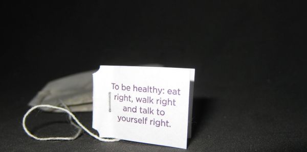 'To be healthy, eat right, walk right and talk to yourself right'. ~Yogi Tea Quote