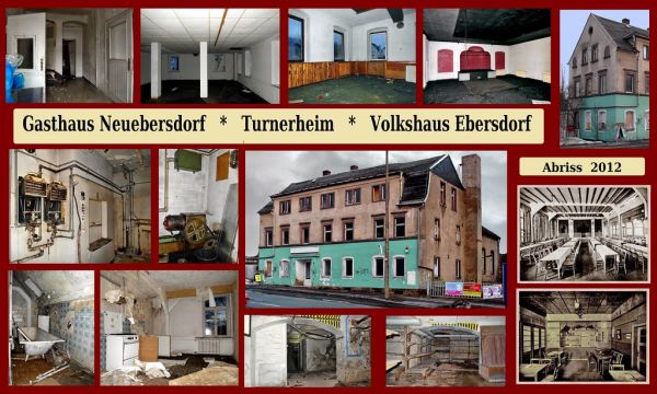 Volkshaus Ebersdorf - ehem. Turnerheim - früher Gasthaus Neuebersdorf an der Frankenberger Straße 228 Chemnitz, abgeriss