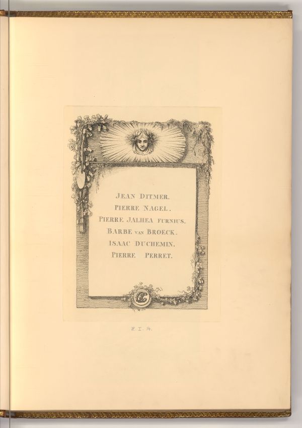 Jean Ditmer, Pierre Nagel, Pierre Jalhea Furnius, Barbe van Broeck, Isaac Duchemin, Pierre Perret