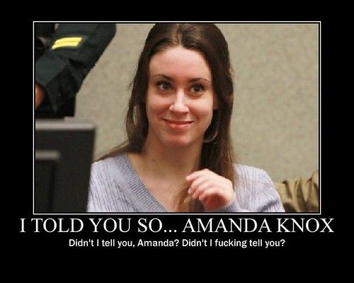 Amanda-Knox-Casey-Anthony-Funny-Demotivational-Posters
